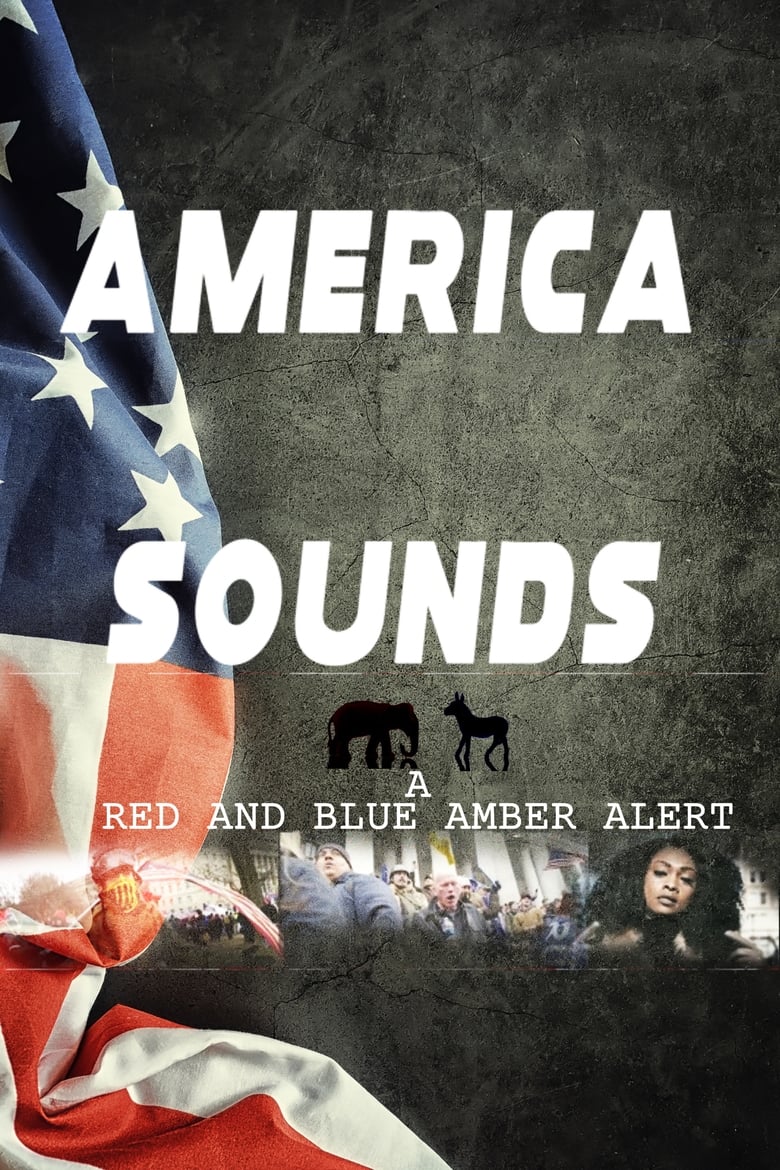 Poster of America Sounds: A Red and Blue Amber Alert