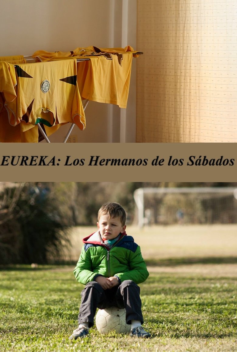 Poster of Eureka: Los Hermanos de los Sábados