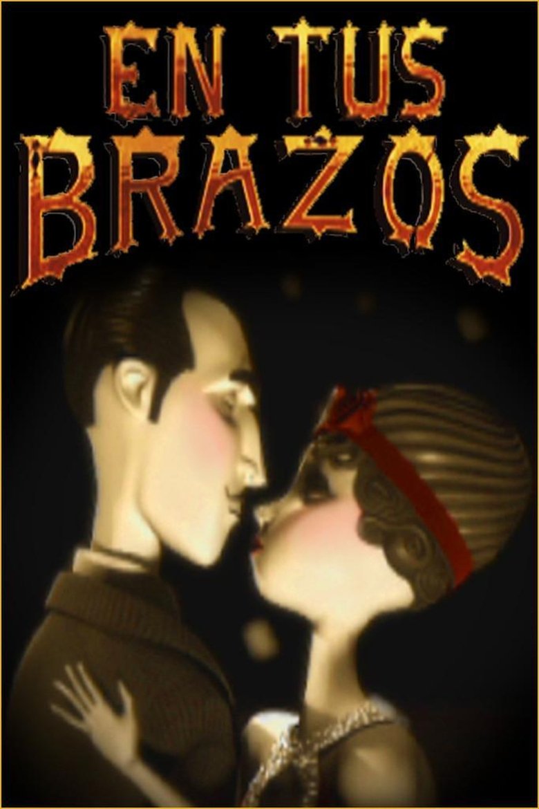 Poster of En tus Brazos