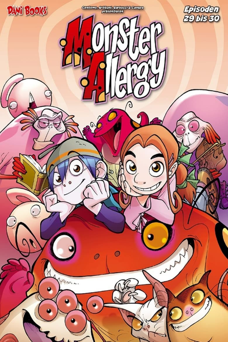 Poster of Cast and Crew in Monster Allergy - Season 2 - Episode 22 - Show Must Go On