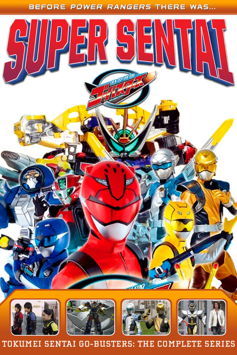 Poster of Episodes in Tokumei Sentai Go Busters - Season 1 - Season 1