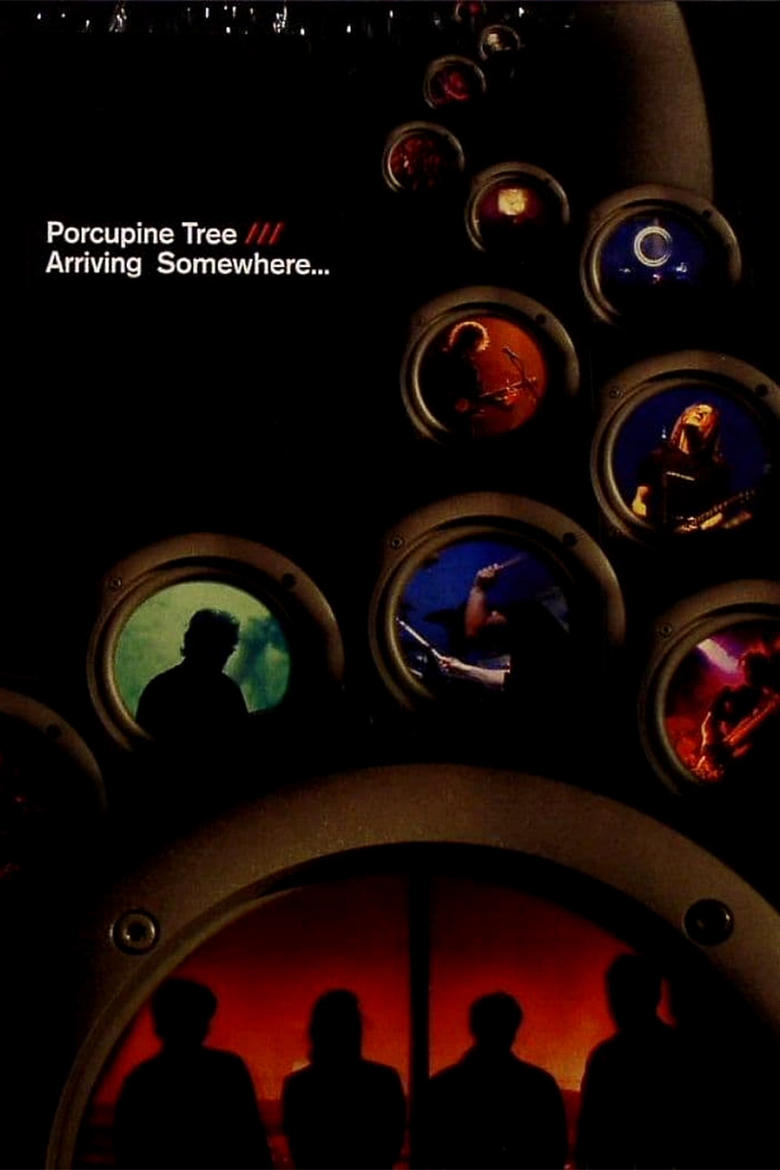 Poster of Porcupine Tree: Arriving Somewhere...