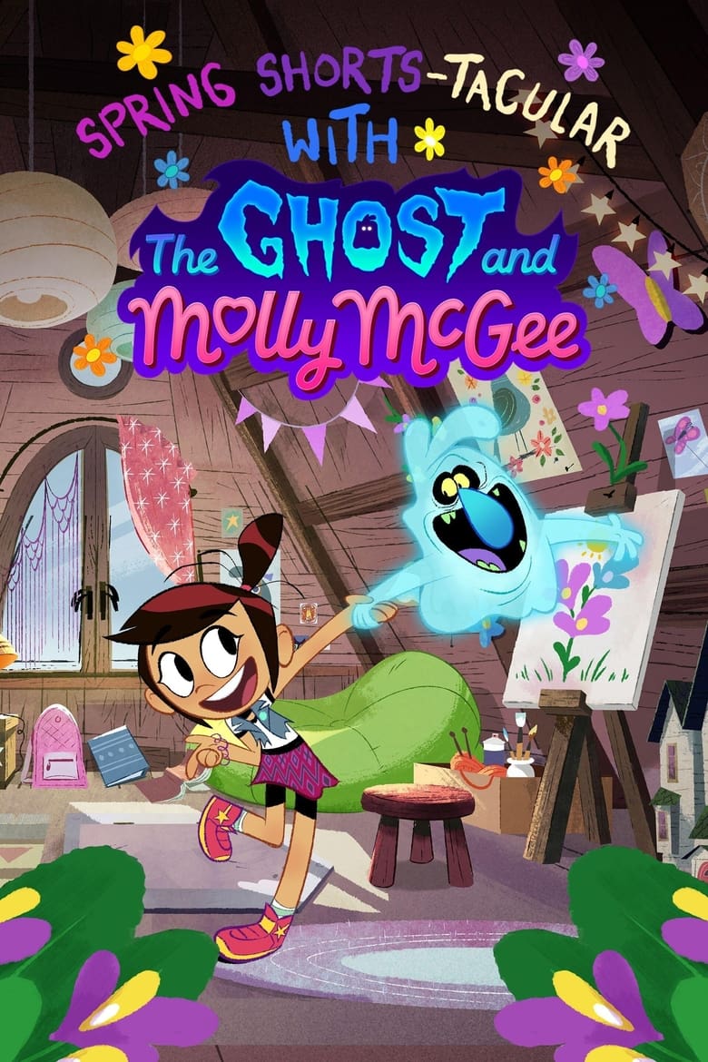 Poster of Spring Shorts-Tacular with the Ghost and Molly McGee