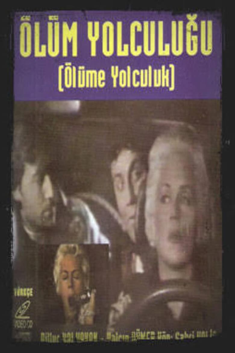 Poster of Ölüm Yolculuğu