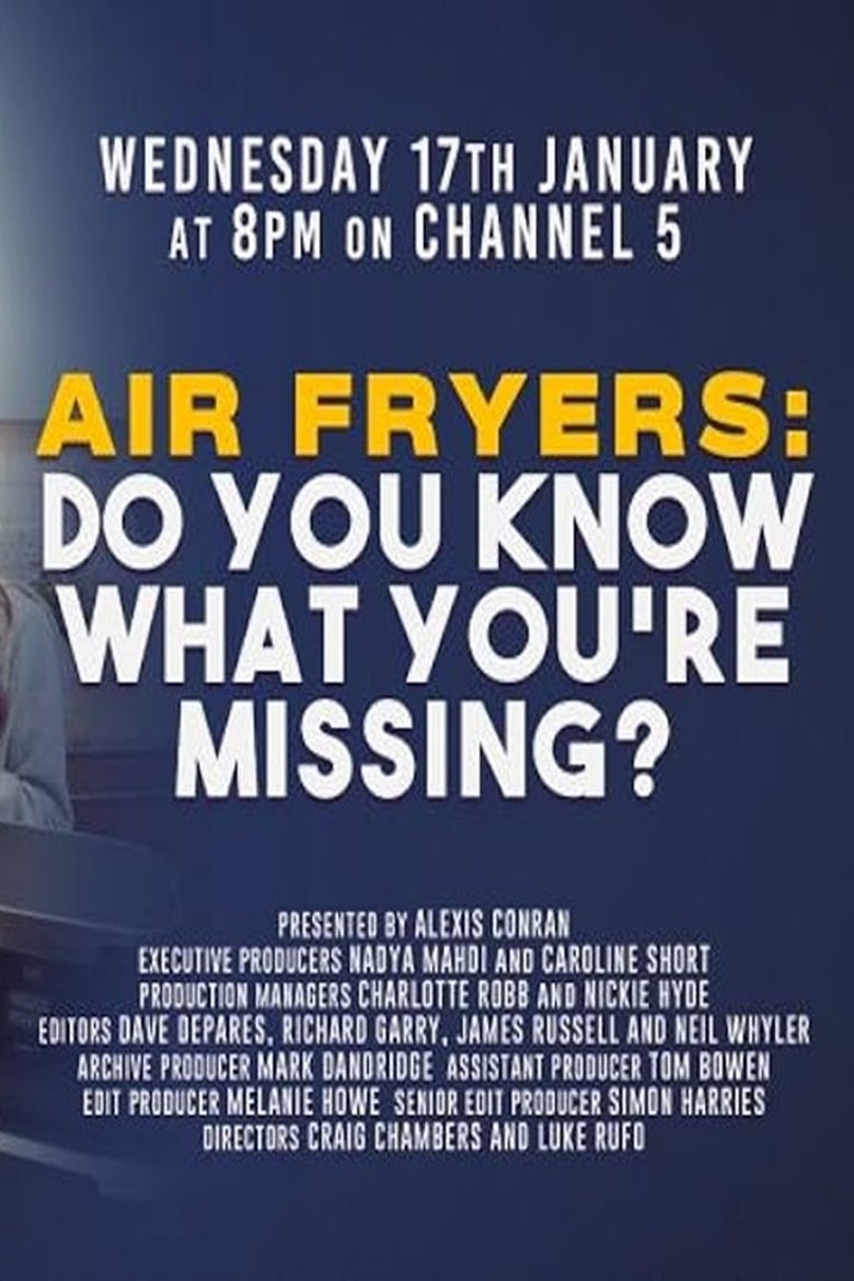 Poster of Air Fryers: Do You Know What You’re Missing?