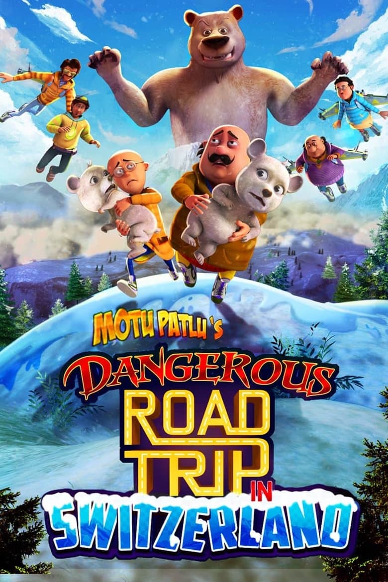 Poster of Motu Patlu Dangerous Road Trip in Switzerland