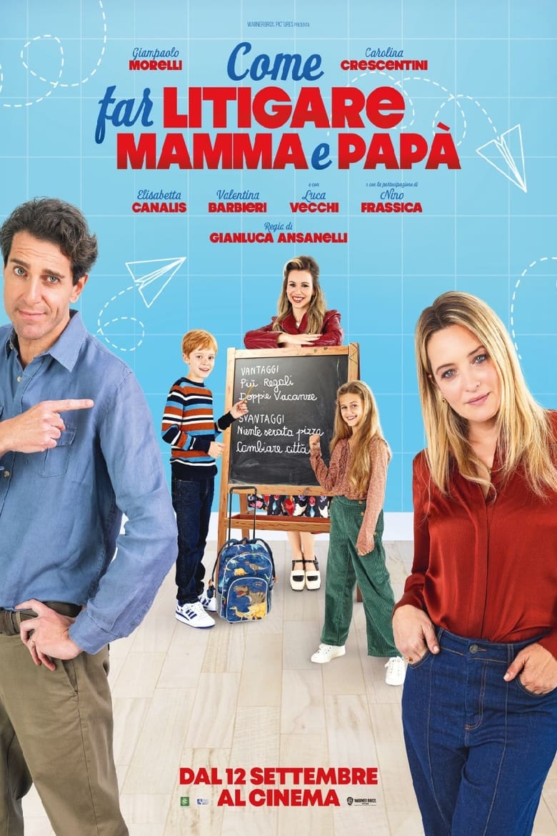 Poster of Come far litigare mamma e papà