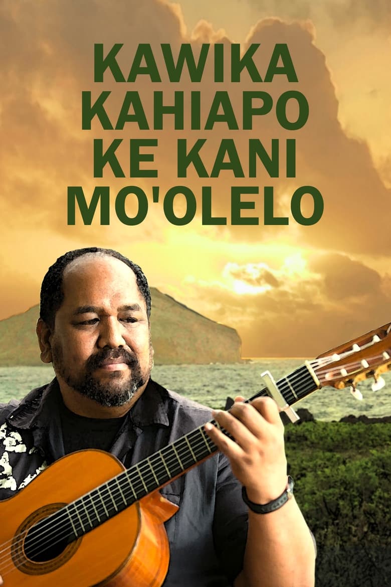 Poster of Kawika Kahiapo Ke Kani Mo'olelo