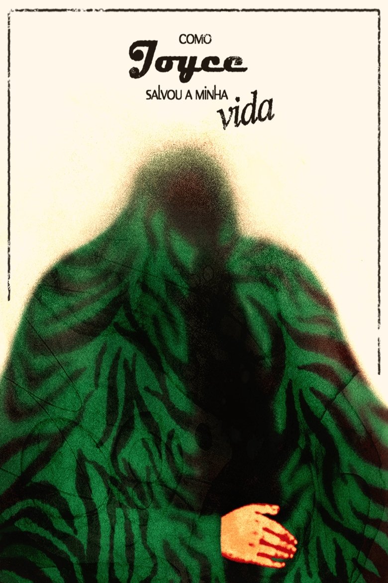 Poster of Como Joyce salvou a minha vida