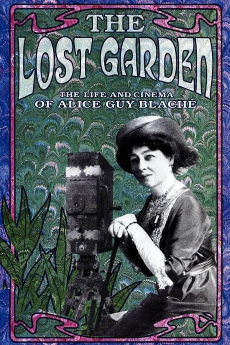 Poster of The Lost Garden: The Life and Cinema of Alice Guy-Blaché