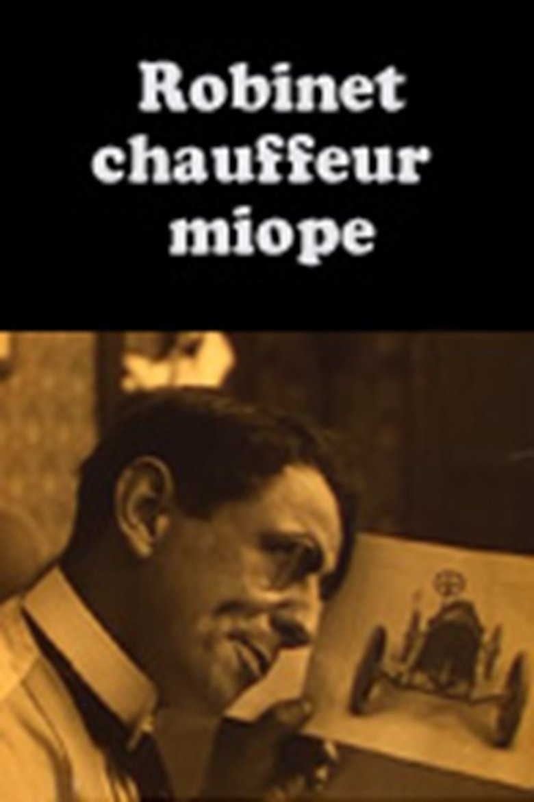 Poster of Robinet chauffeur miope