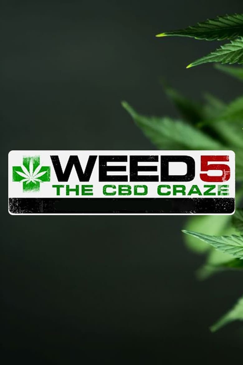 Poster of WEED 5: The CBD Craze