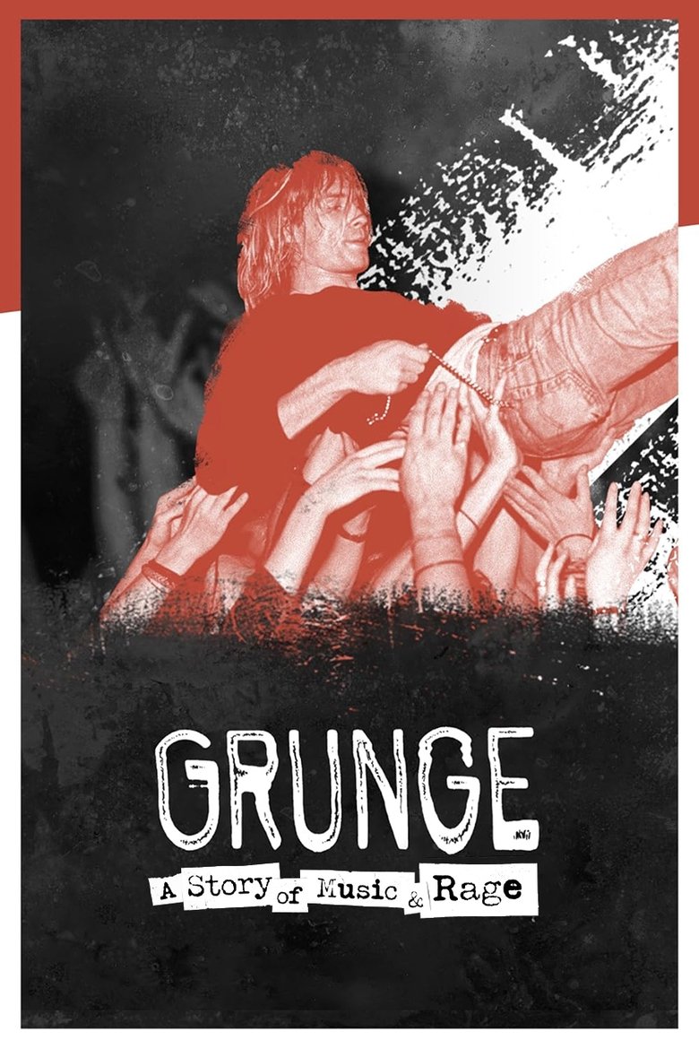 Poster of Grunge: A Story of Music and Rage