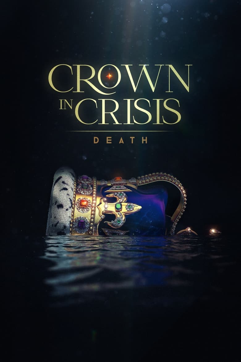 Poster of Crown in Crisis: Death