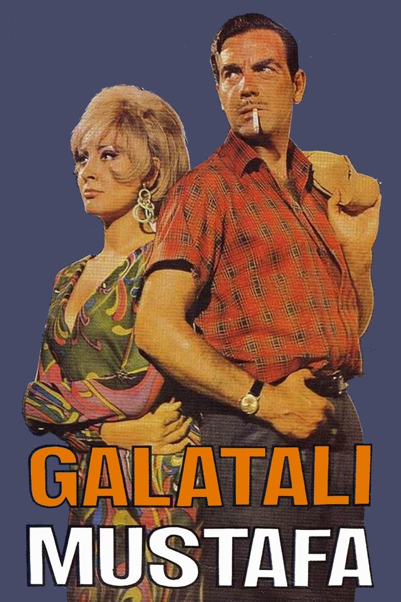 Poster of Galatalı Mustafa