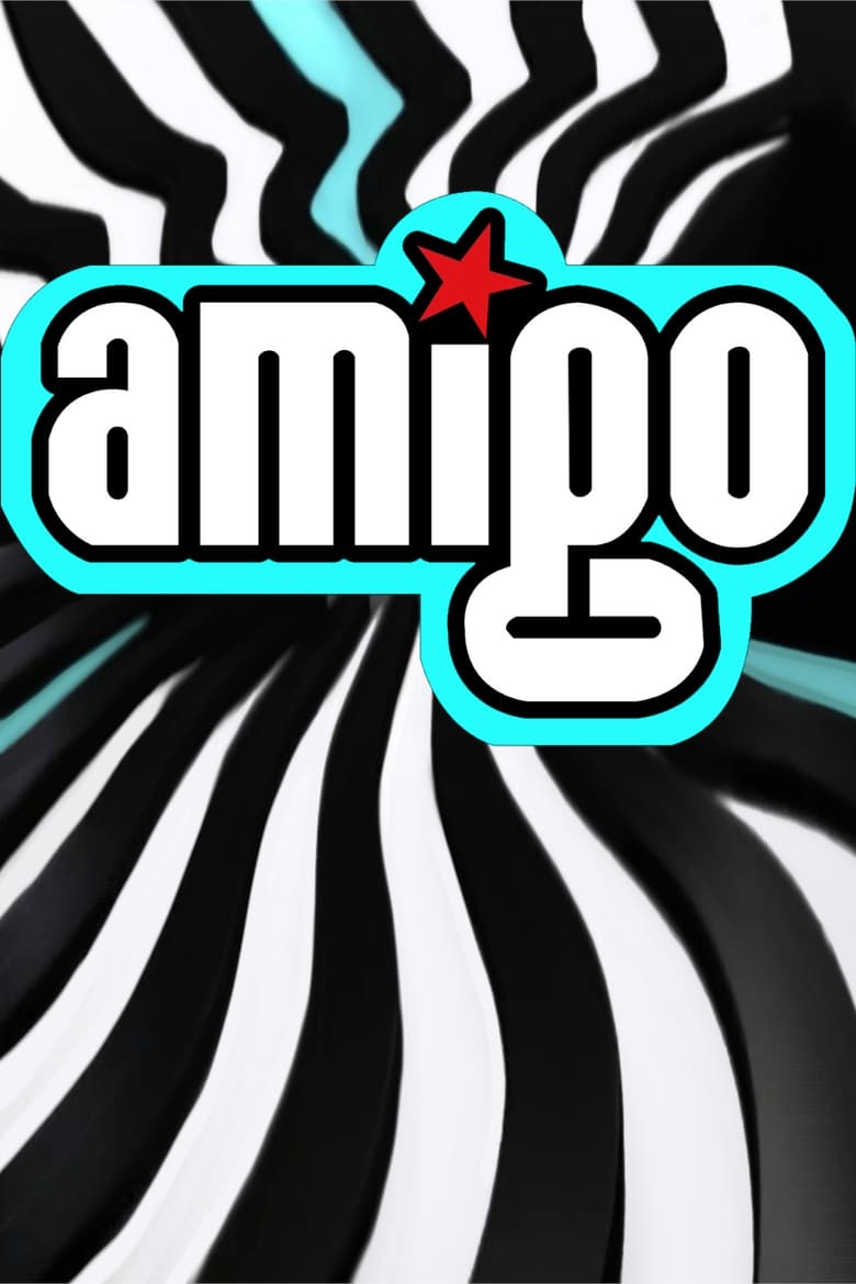 Poster of Episodes in Amigo - Season 4 - Season 4