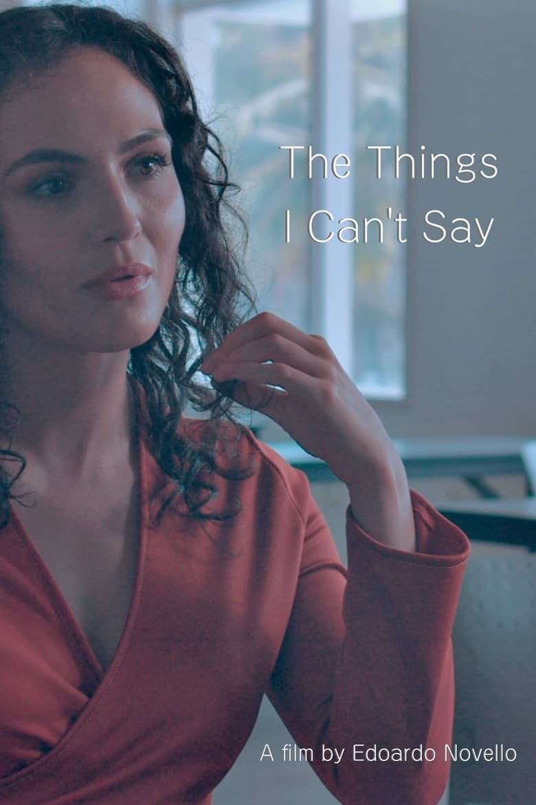 Poster of The Things I Can't Say