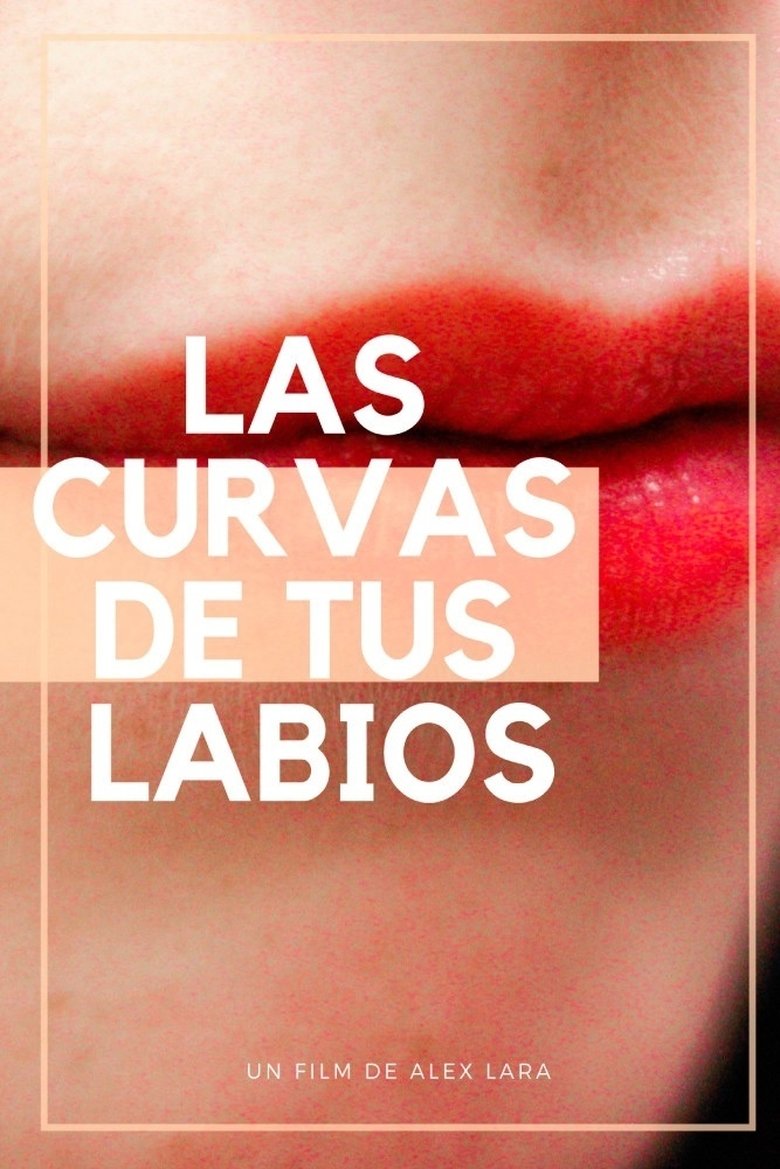 Poster of The Curves Of Your Lips