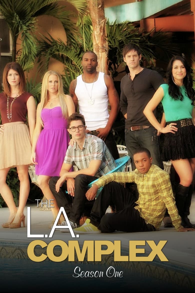 Poster of Episodes in The L.A. Complex - Season 1 - Season 1