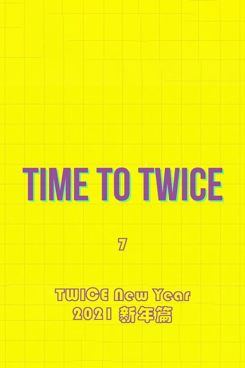 Poster of Episodes in TIME TO TWICE - TWICE New Year - TWICE New Year