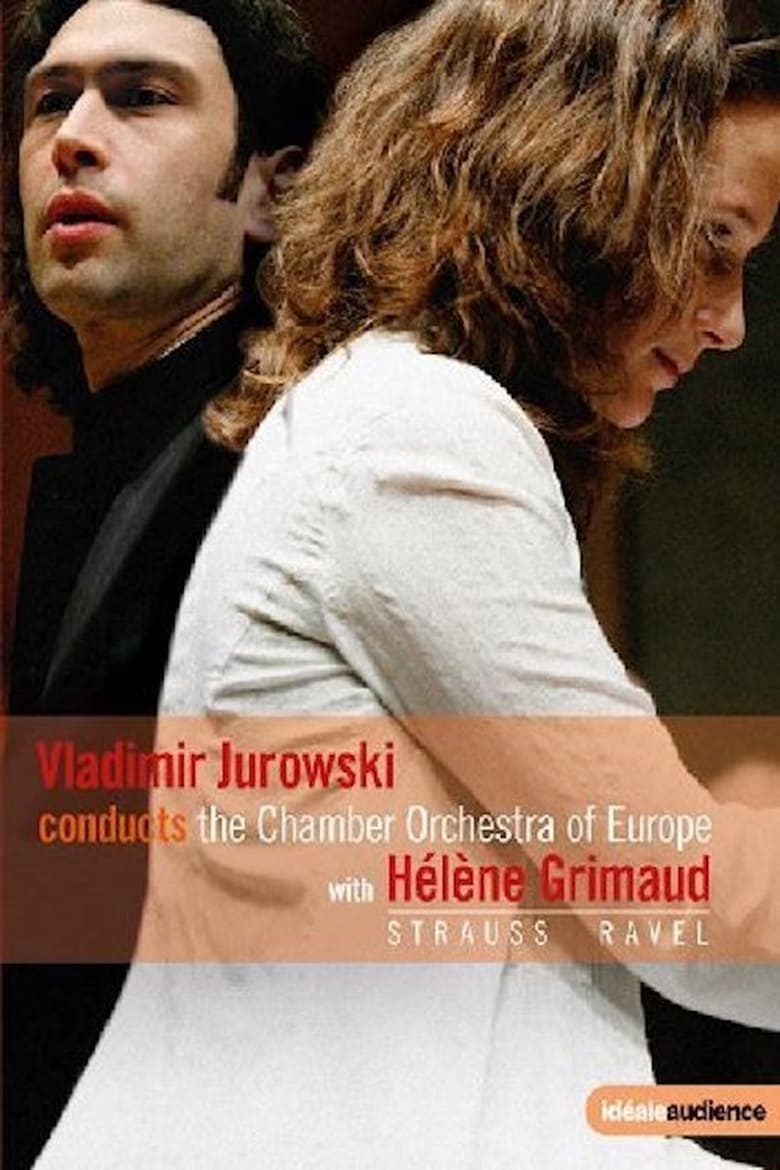 Poster of Vladimir Jurowski conducts the Chamber Orchestra of Europe with Helene Grimaud - Strauss & Ravel