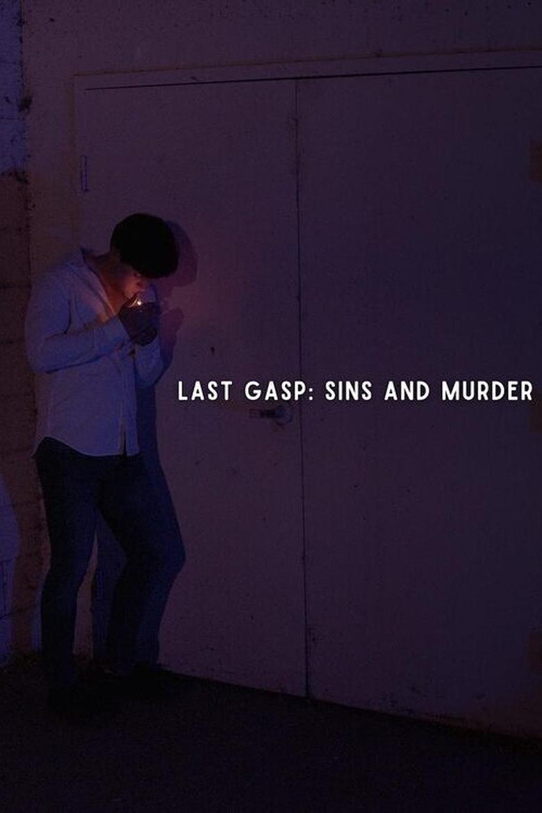 Poster of Last Gasp: Sins and Murder