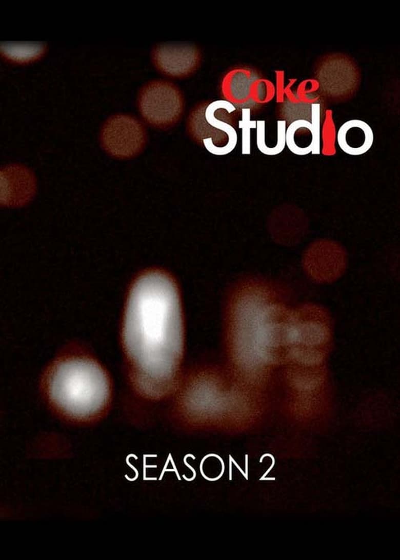 Poster of Episodes in Coke Studio - Season 2 - Season 2