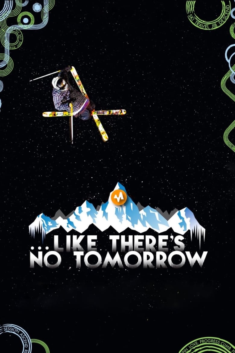 Poster of Like There's No Tomorrow