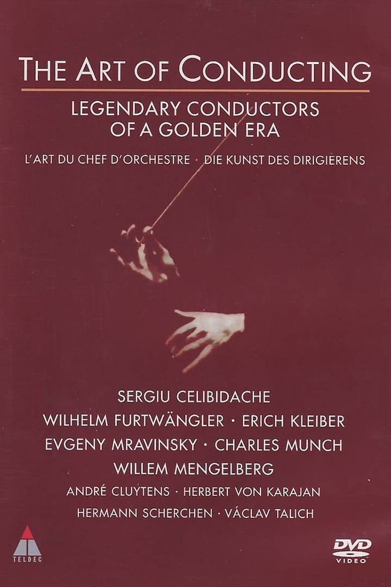 Poster of The Art of Conducting: Great Conductors of the Past