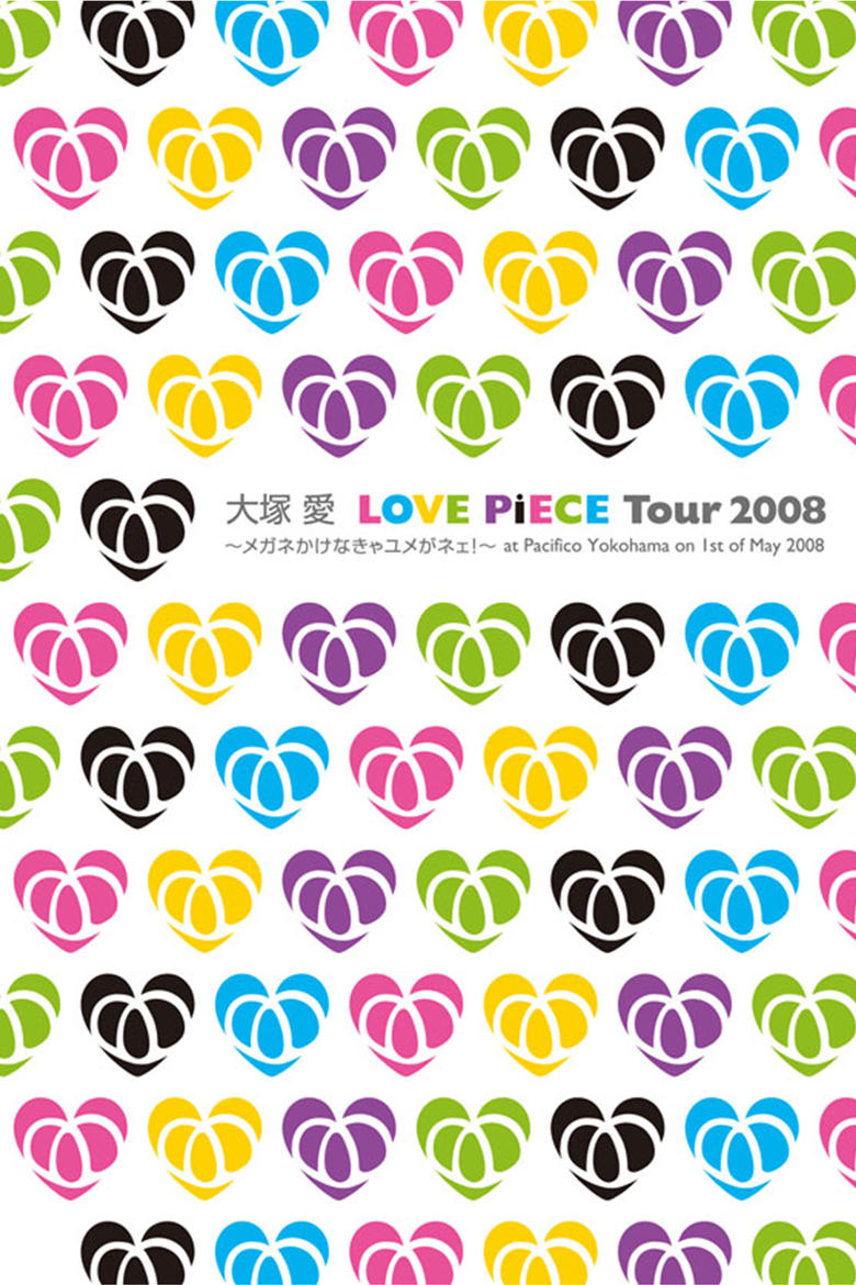 Poster of LOVE PiECE Tour 2008 - Megane Kakenakya Yume ga Nee! - at Pacifico Yokohama on 1st of May 2008