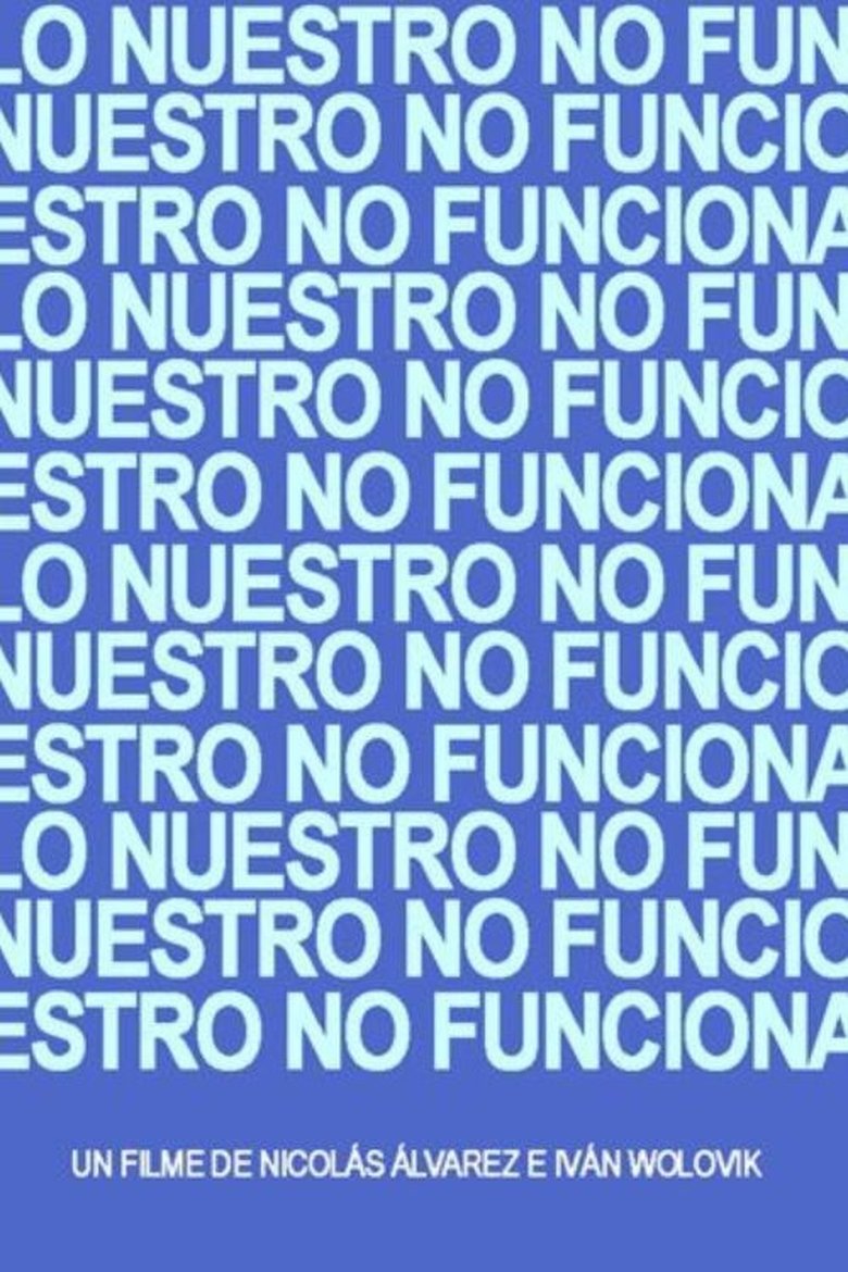 Poster of Lo Nuestro no Funciona