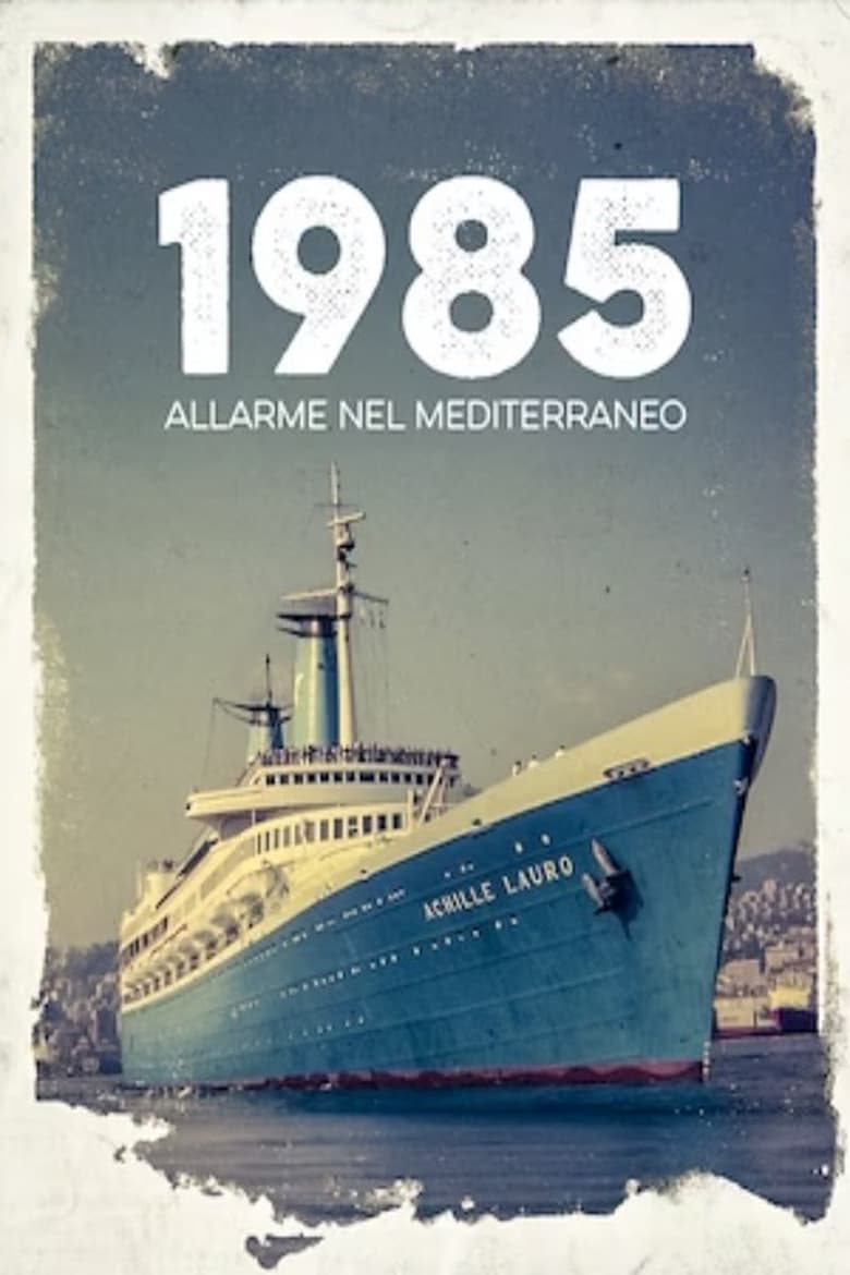 Poster of 1985. Allarme nel Mediterraneo