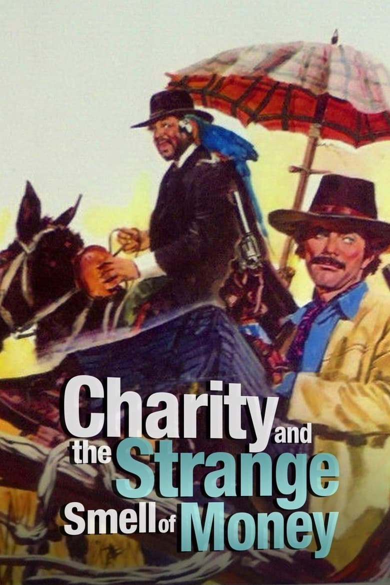 Poster of Charity and the Strange Smell of Money