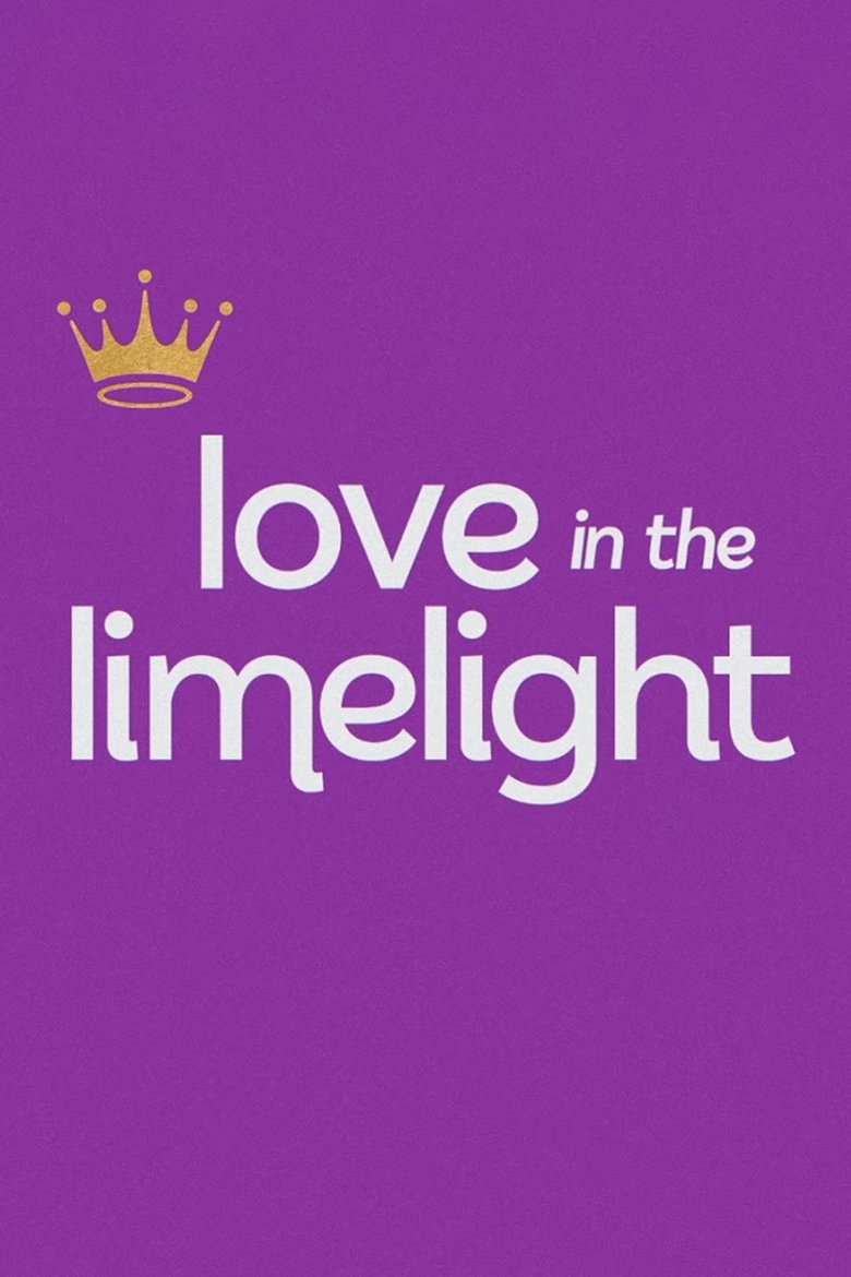 Poster of Love in the Limelight: UNTOLD