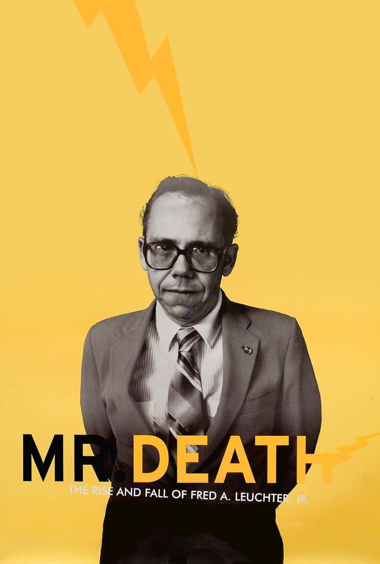 Poster of Mr. Death: The Rise and Fall of Fred A. Leuchter, Jr.