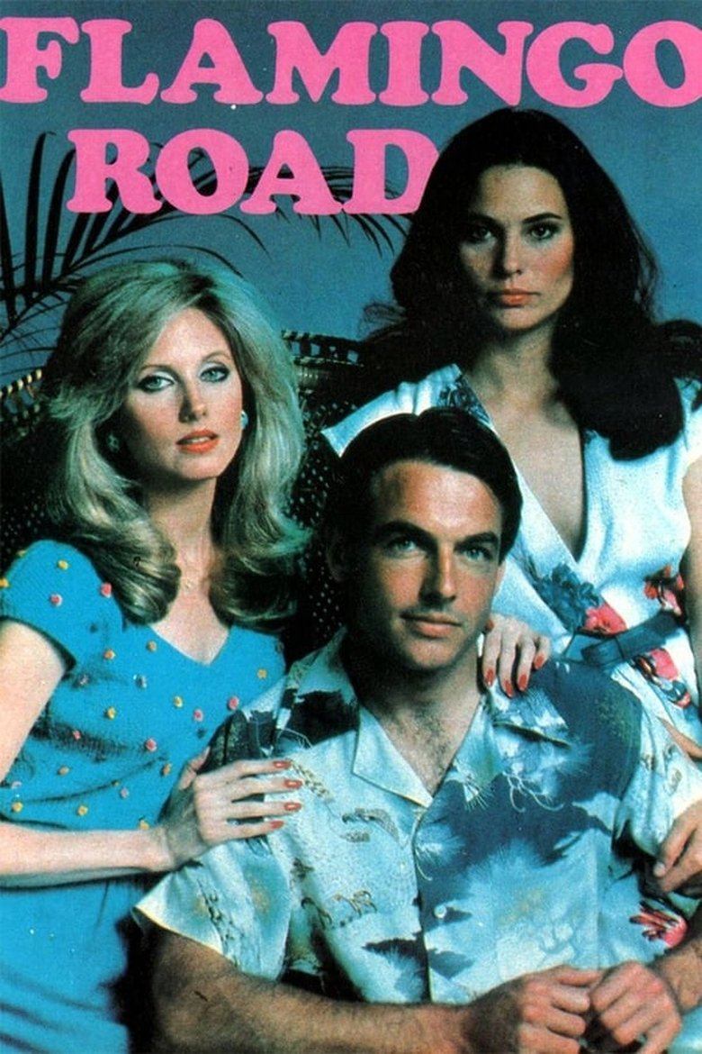 Poster of Episodes in Flamingo Road - Season 1 - Season 1