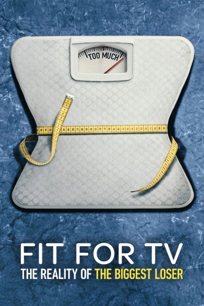 Poster of Fit for TV: The Reality of the Biggest Loser