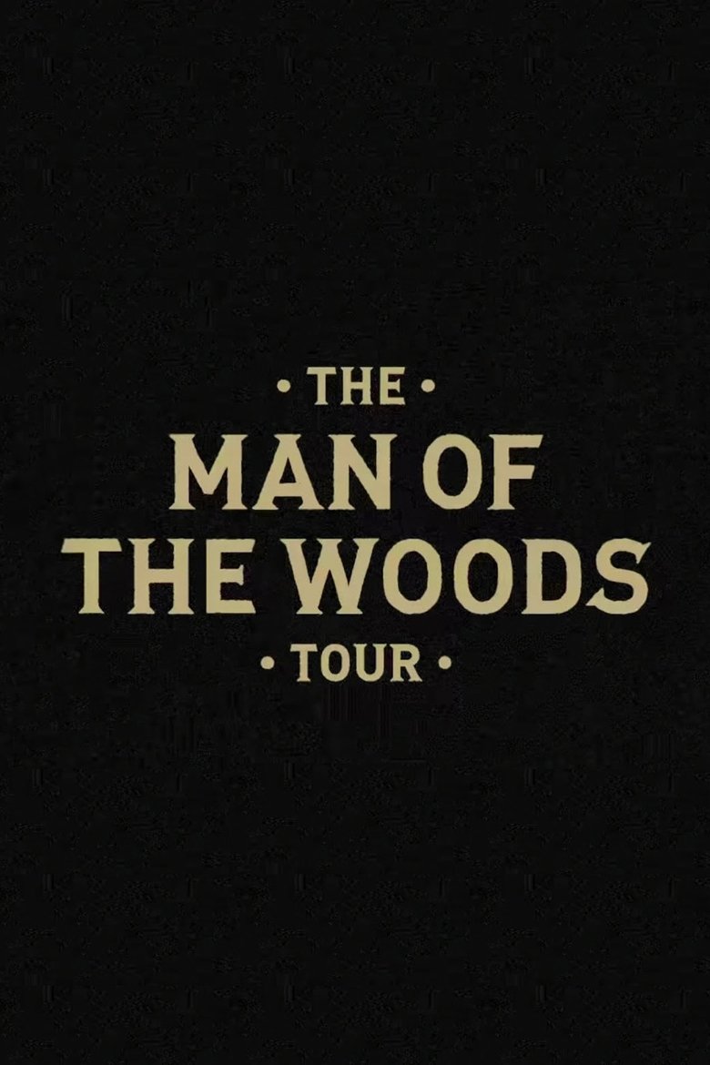 Poster of The Man of the Woods Tour