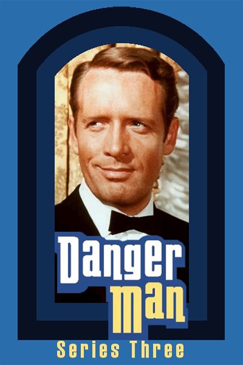 Poster of Episodes in Danger Man - Season 3 - Season 3