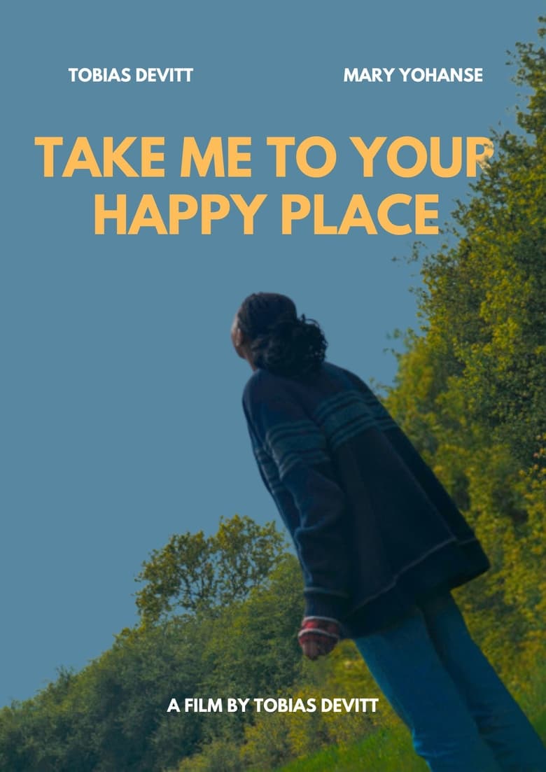 Poster of Take me to your happy place