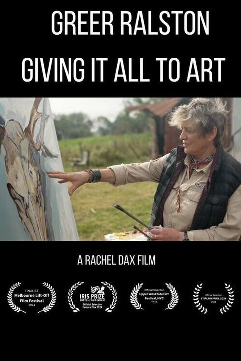 Poster of Greer Ralston – Giving It All To Art