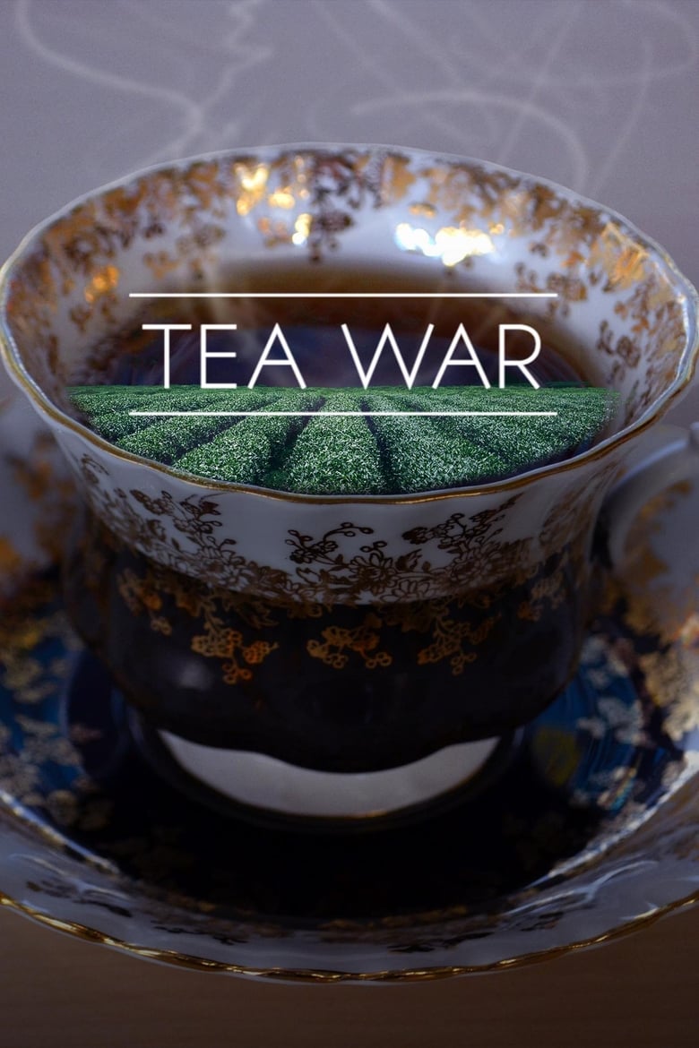 Poster of Tea War: The Adventures of Robert Fortune