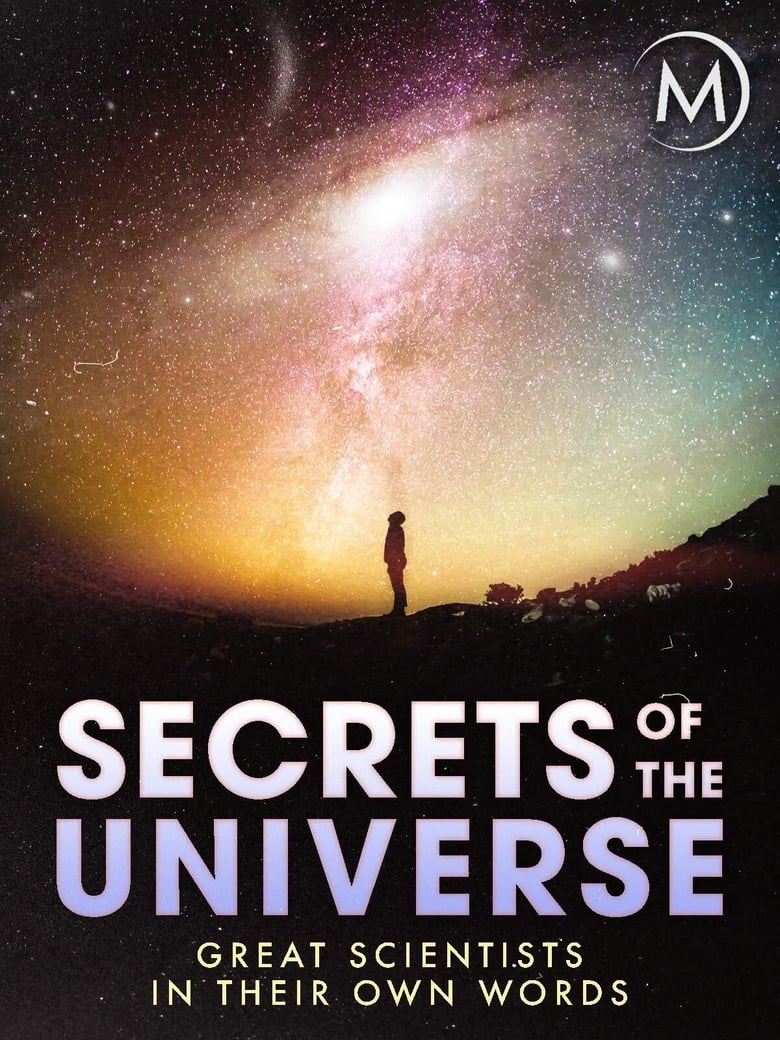 Poster of Secrets of the Universe: Great Scientists in Their Own Words