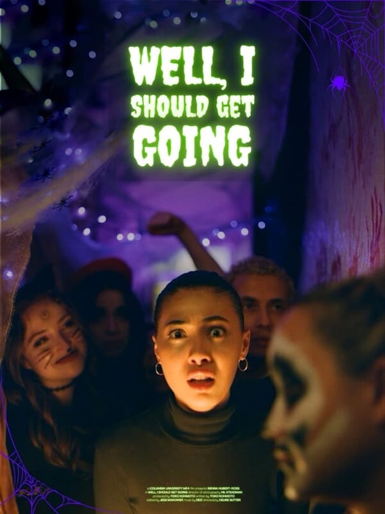 Poster of Well, I Should Get Going