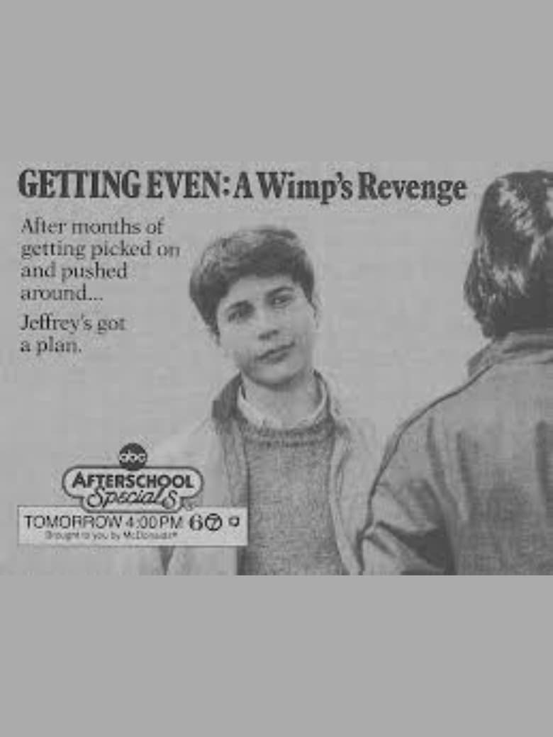 Poster of Getting Even: A Wimp's Revenge