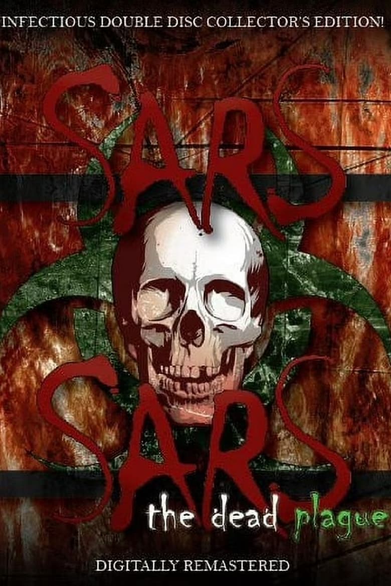 Poster of SARS: The Dead Plague