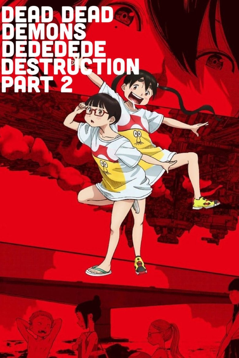 Poster of Dead Dead Demon's Dededede Destruction Part 2
