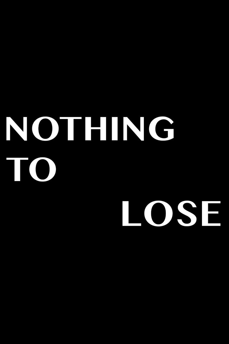 Poster of Nothing To Lose