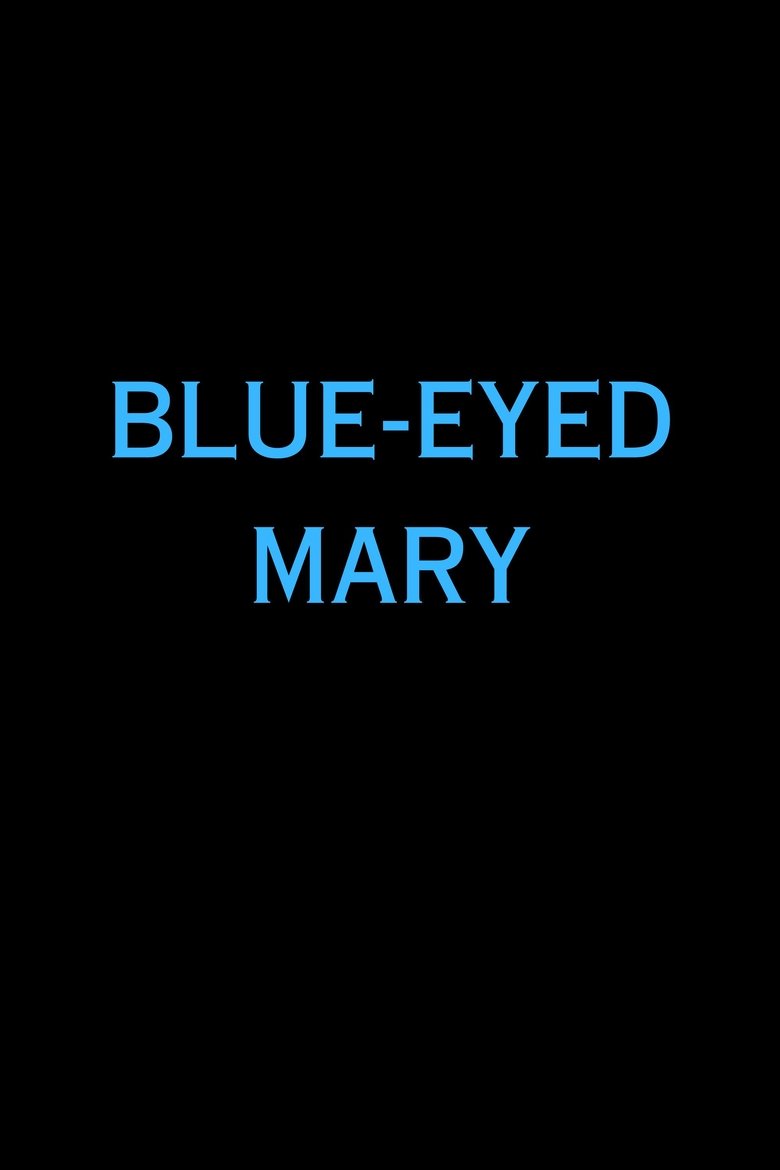 Poster of Blue-Eyed Mary