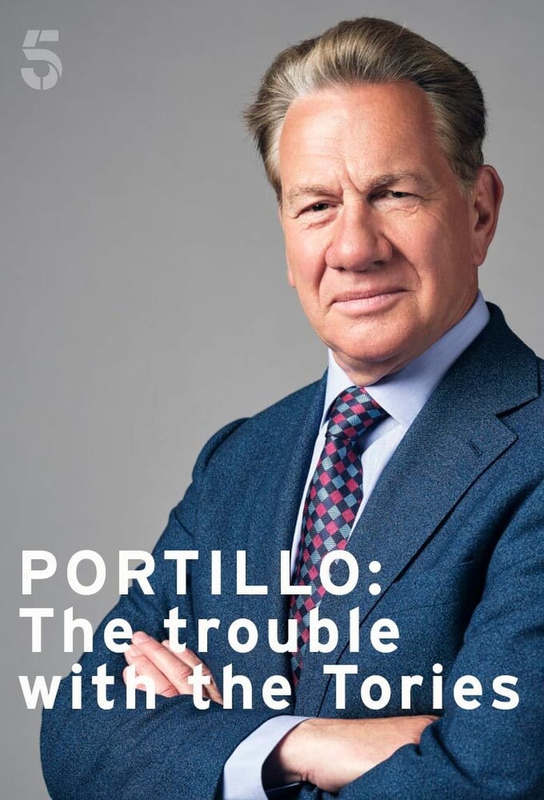 Poster of Portillo: The Trouble with the Tories